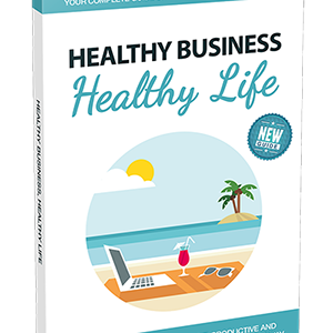 Healthy Business Healthy Life ebook